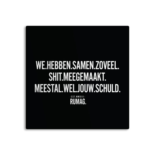 RUMAG Tegel - We hebben samen zoveel shit meegemaakt