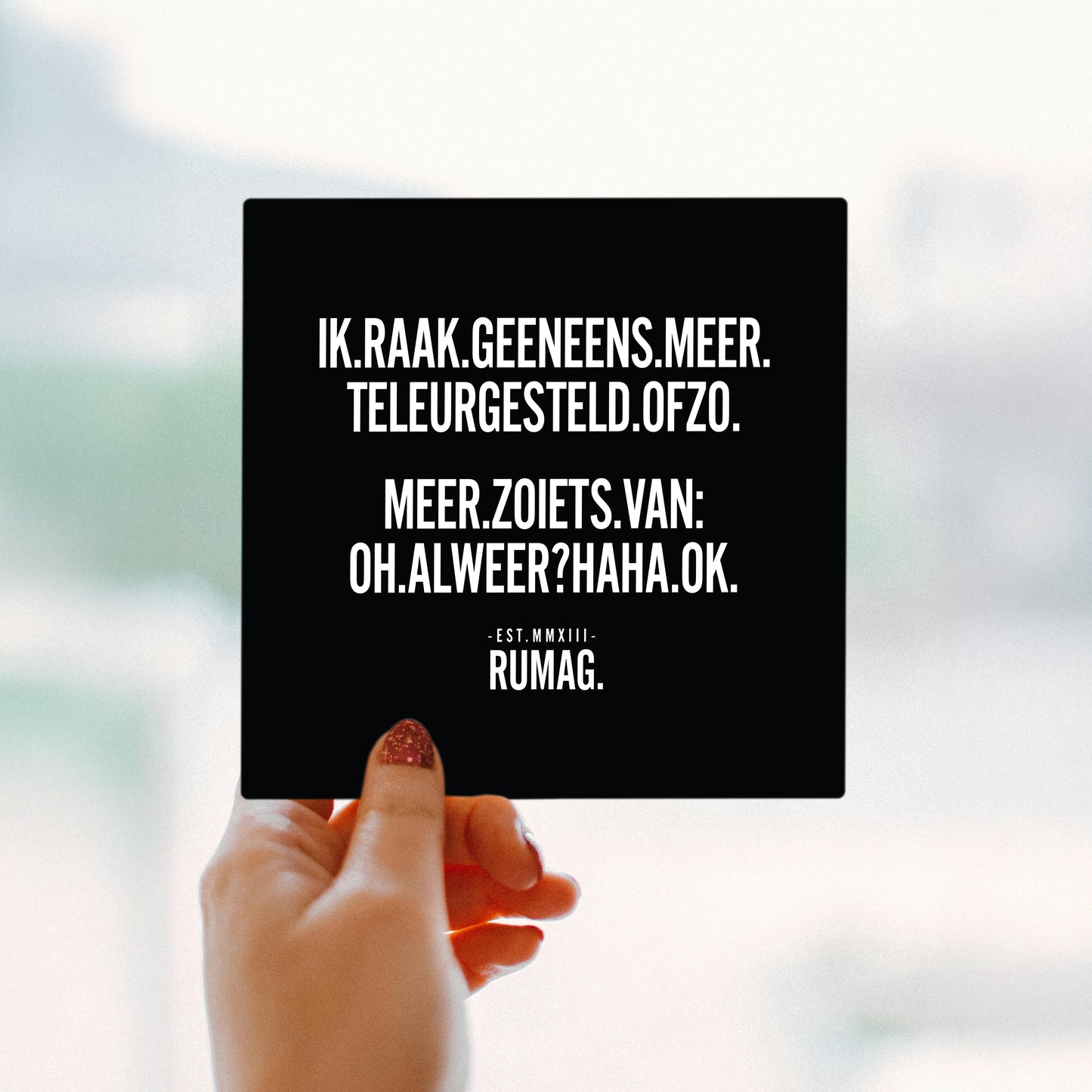 RUMAG Tegel - Ik raak geeneens meer teleurgesteld