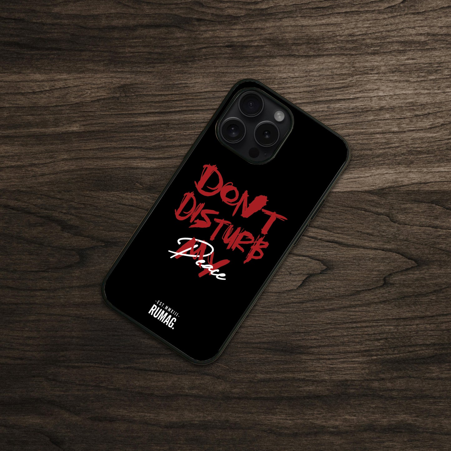 RUMAG Telefoonhoes iPhone - Don't disturb my peace ZWART