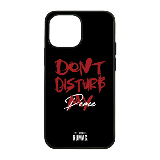 RUMAG Telefoonhoes iPhone - Don't disturb my peace ZWART