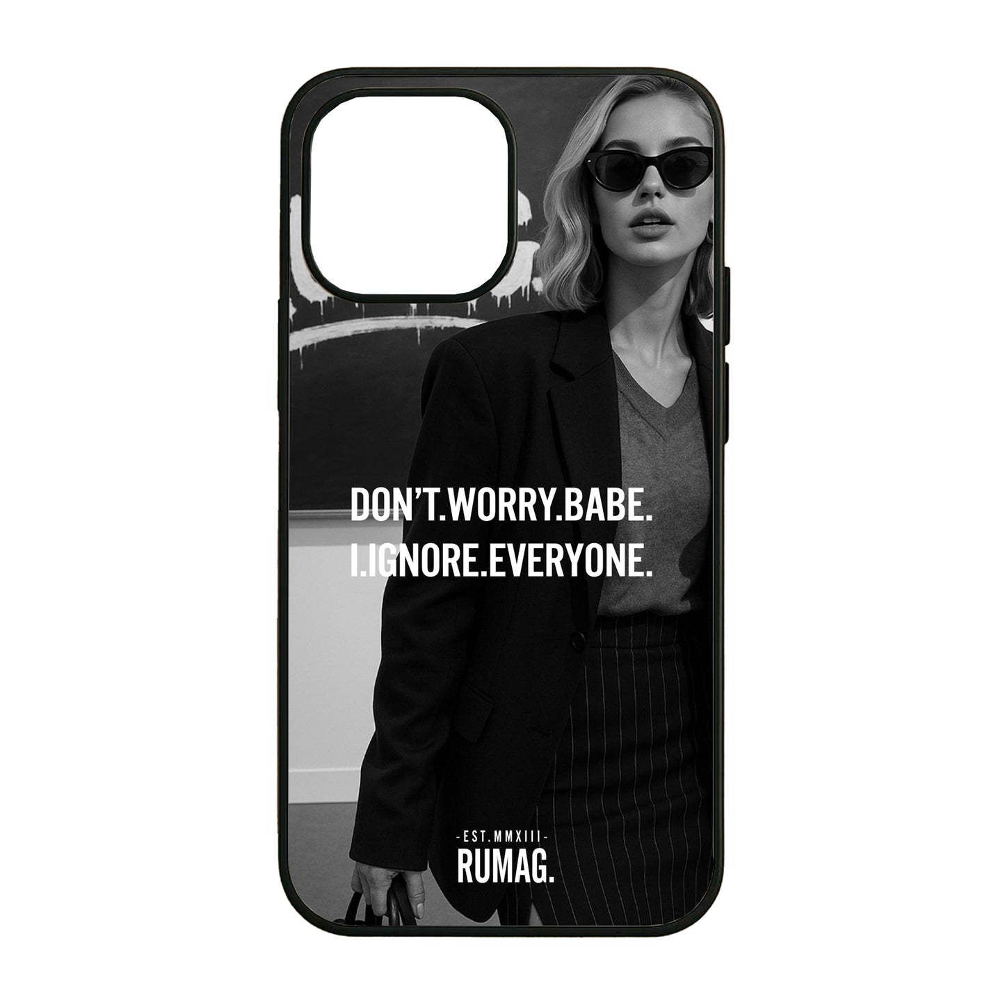 RUMAG Telefoonhoes iPhone - Don't worry I ignore everyone