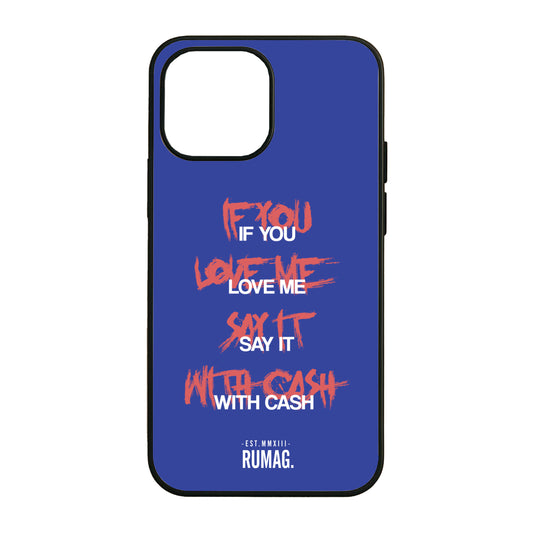 RUMAG Telefoonhoes iPhone - If you love me say it with cash