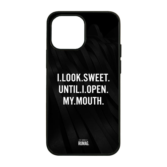 RUMAG Telefoonhoes iPhone - I look sweet until I open my mouth