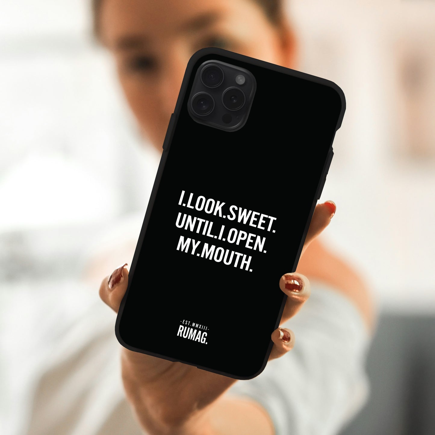 RUMAG Telefoonhoes iPhone - I look sweet until I open my mouth