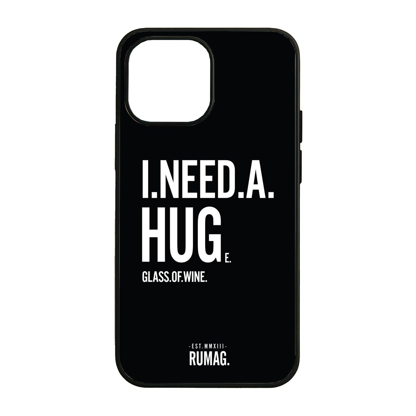 RUMAG Telefoonhoes iPhone -  I need a huge glass of wine