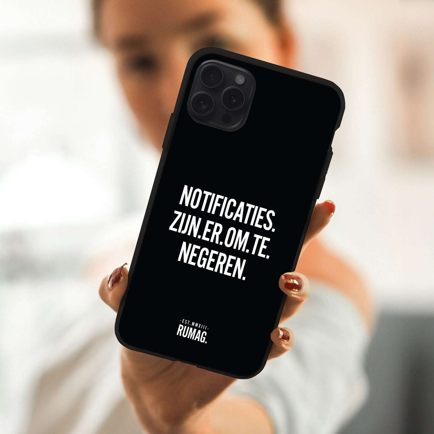 RUMAG Telefoonhoes iPhone - Notificaties zijn er om te negeren