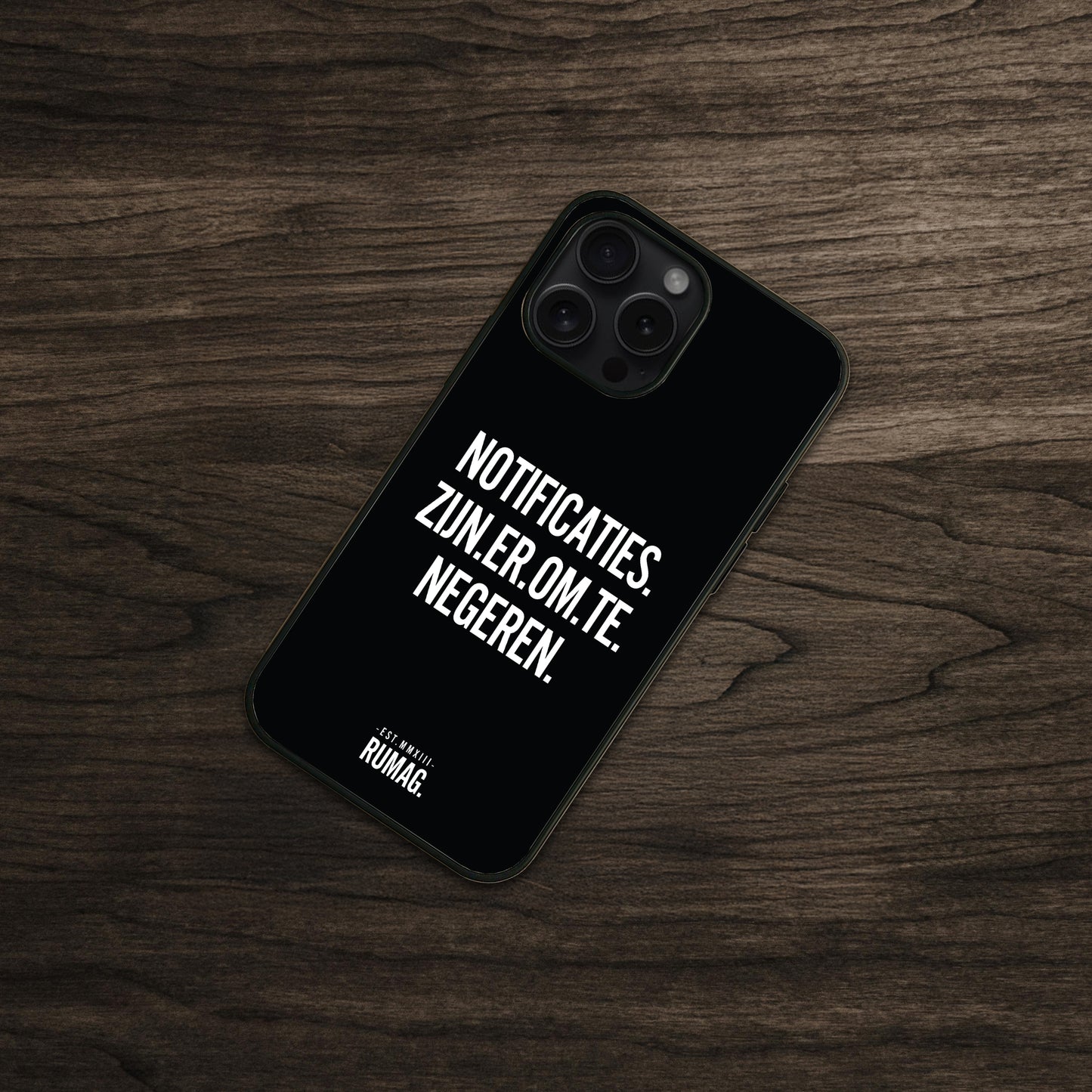 RUMAG Telefoonhoes iPhone - Notificaties zijn er om te negeren