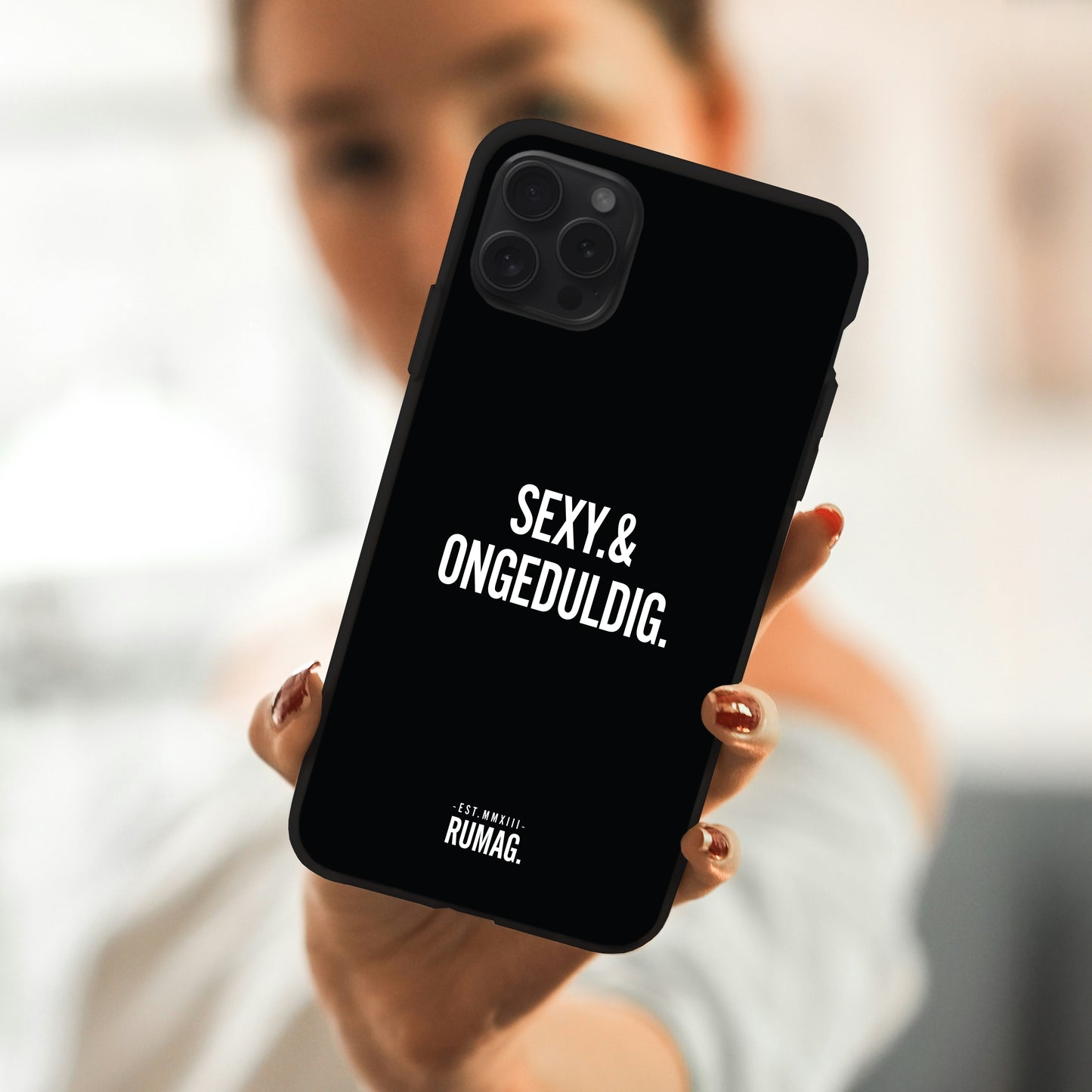 RUMAG Telefoonhoes iPhone - Sexy & ongeduldig