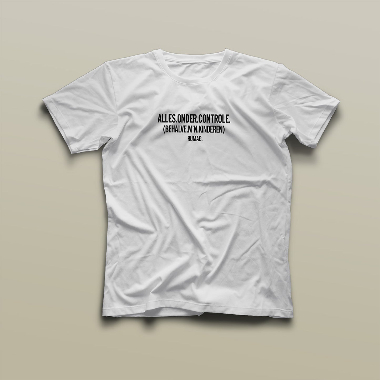 Alles onder controle (behalve m’n kinderen) - T-Shirt