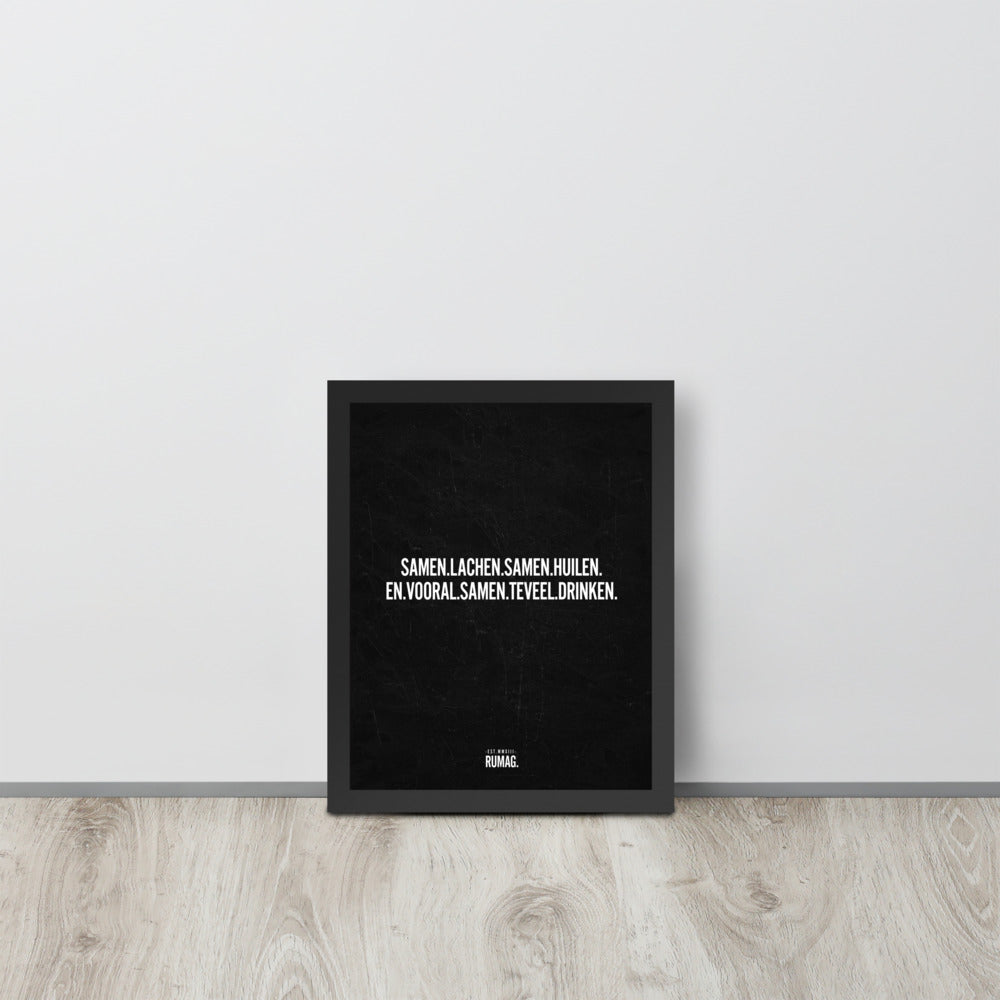 Samen lachen samen huilen - Framed Quote