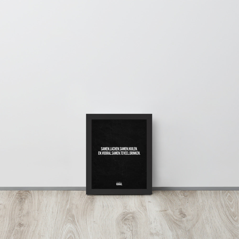 Samen lachen samen huilen - Framed Quote