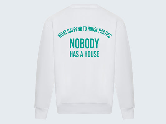 Sweater Heavy Wit - House Parties