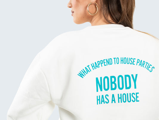 Sweater Heavy Wit - House Parties