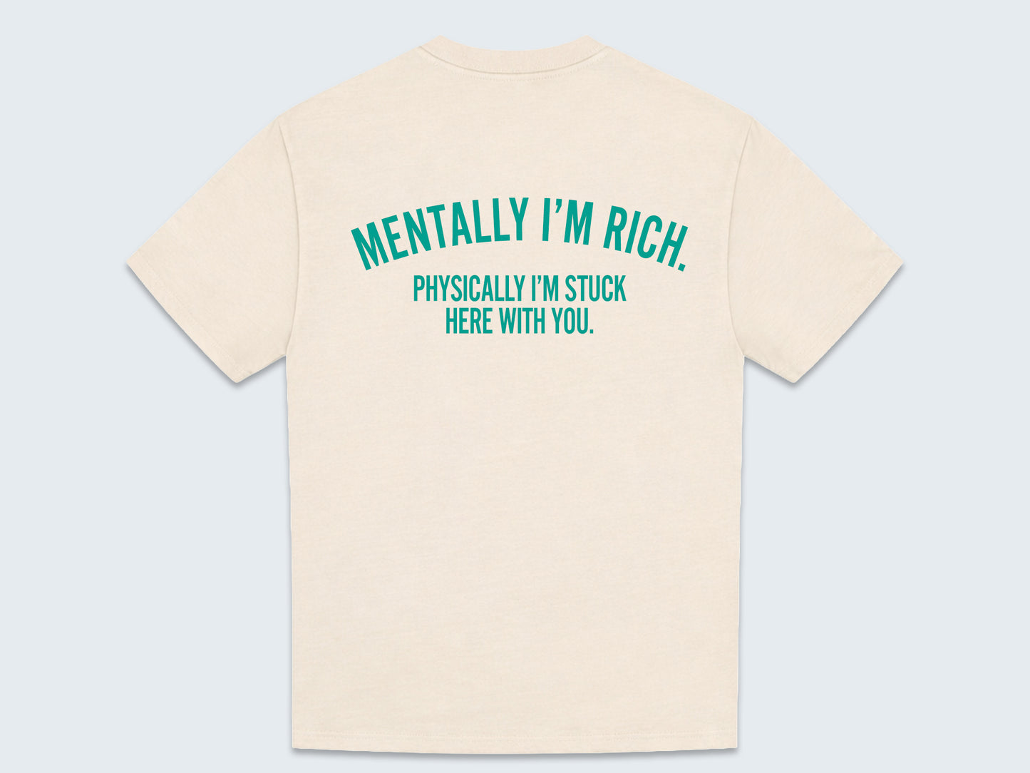 T-Shirt Heavy Creme - Mentally Rich