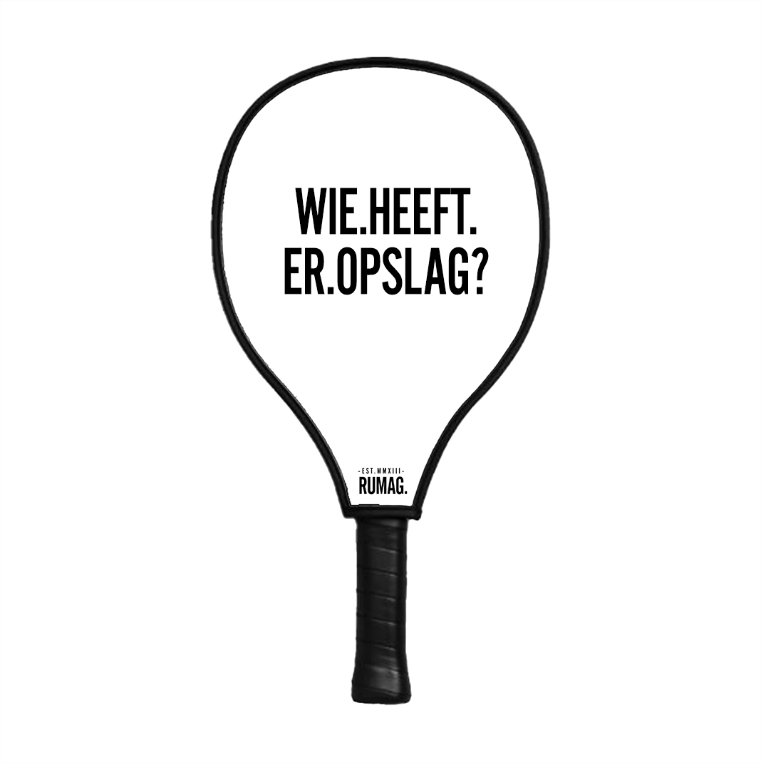 RUMAG Padelhoes - Wie heeft er opslag?