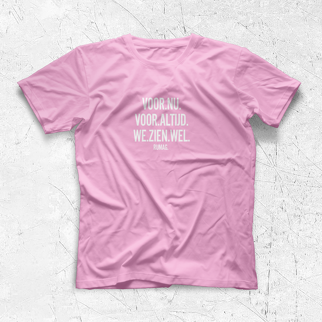 Voor nu voor altijd we zien wel - T-shirt Regular Fit