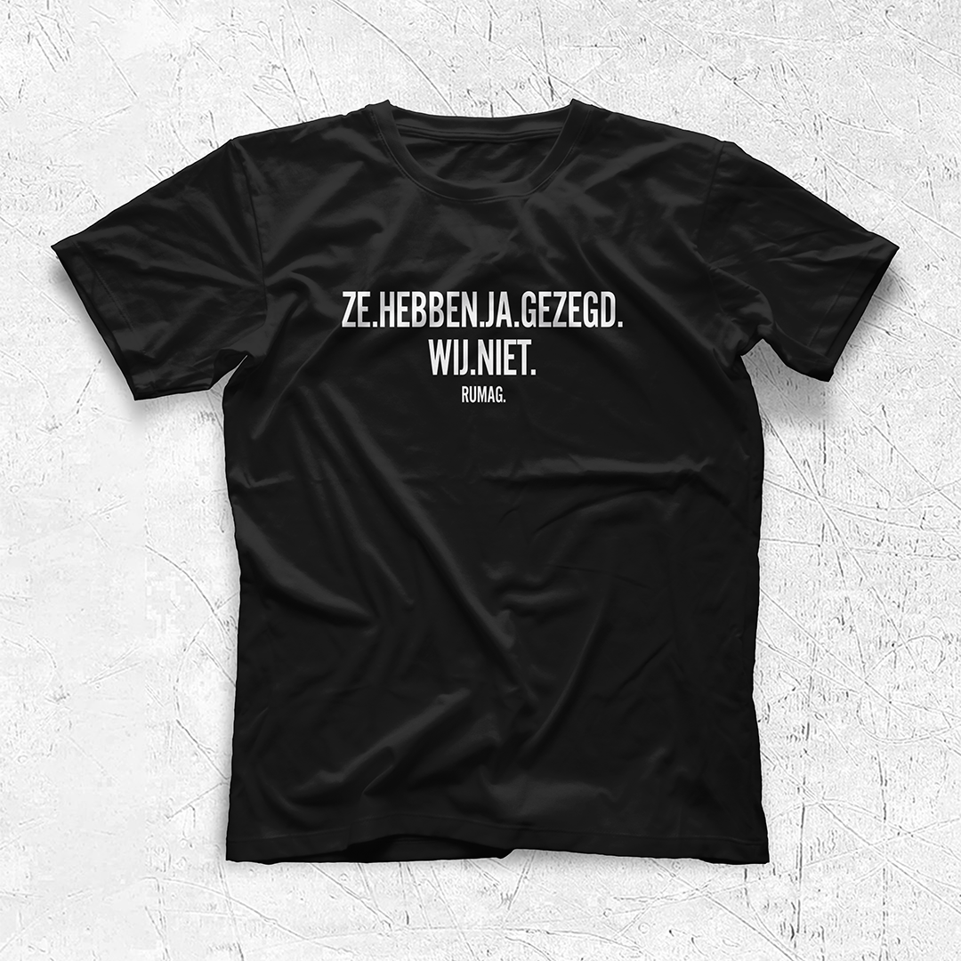 Ze hebben ja gezegd wij niet - T-shirt Regular Fit