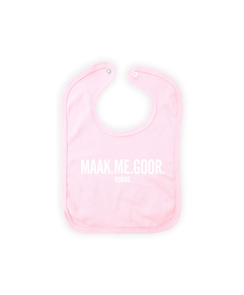 Slabbetje 'Maak me goor'